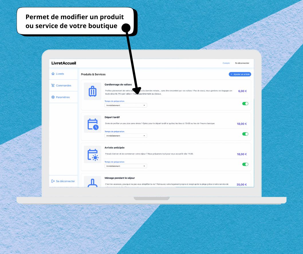 Modifiez vos produits et services à tout moment